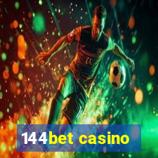 144bet casino